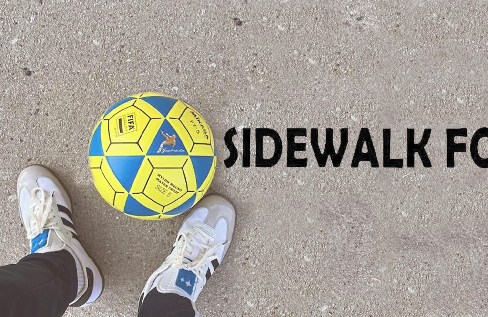 Sidewalk FC - Way of the Walk